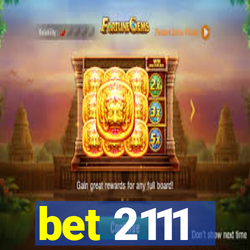 bet 2111